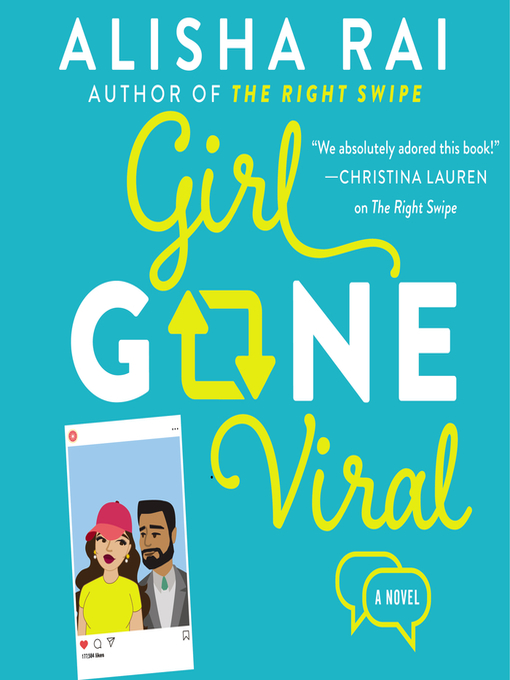 Title details for Girl Gone Viral by Alisha Rai - Available
